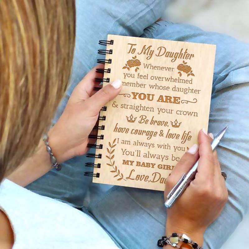 Dad To Daughter - Straighten Your Crown - Lovely Wooden Journal