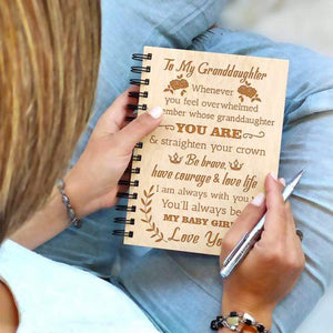 To My Granddaughter - Straighten Your Crown - Lovely Wooden Journal