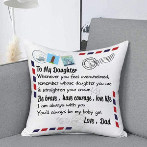 Dad To Daughter - Straighten Your Crown - Pillow Case